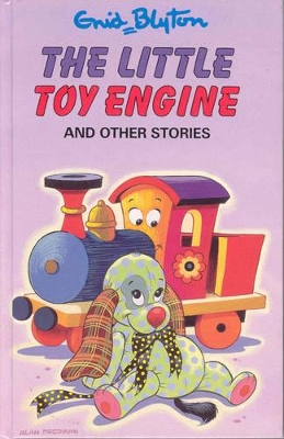 The The Little Toy Engine and Other Stories by Enid Blyton