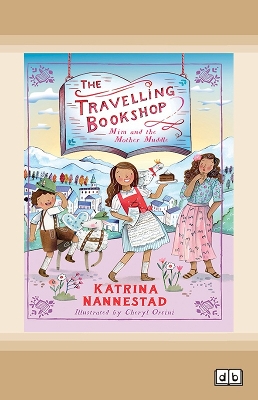 Mim and the Mother Muddle: (The Travelling Bookshop, #6) by Katrina Nannestad