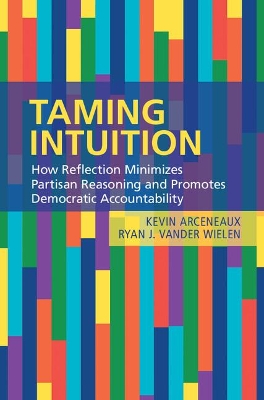 Taming Intuition by Kevin Arceneaux