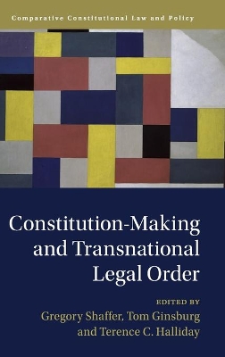 Constitution-Making and Transnational Legal Order book