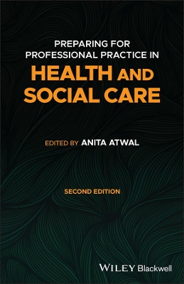 Preparing for Professional Practice in Health and Social Care book