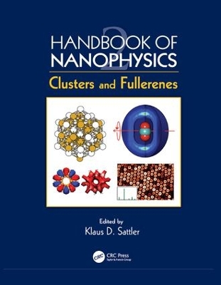 Handbook of Nanophysics: Clusters and Fullerenes book