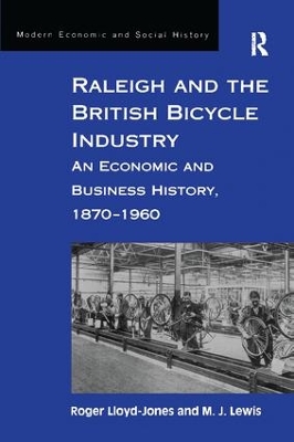 Raleigh and the British Bicycle Industry book