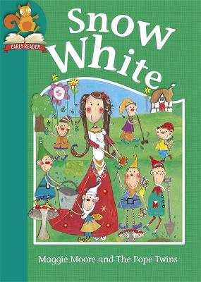 Must Know Stories: Level 2: Snow White by Maggie Moore