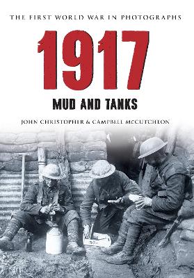 1917 The First World War in Photographs book
