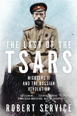 The Last of the Tsars by Robert Service