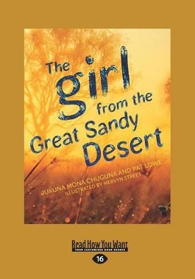 The The Girl from the Great Sandy Desert by Jukuna Mona Chuguna