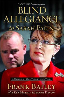 Blind Allegiance to Sarah Palin book