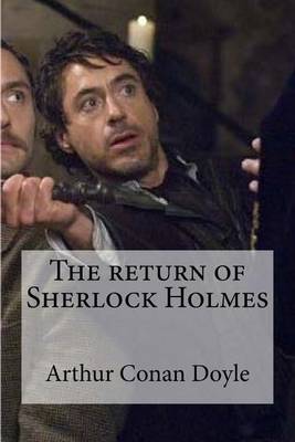The Return of Sherlock Holmes, by Arthur Conan Doyle