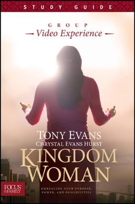 Kingdom Woman, Study Guide by Chrystal Evans Hurst