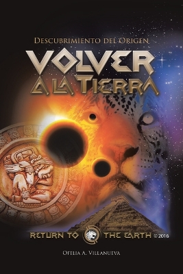 Volver a la TIERRA: Descubrimiento del Origen book