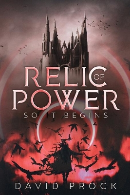 Relic of Power: So it Begins book