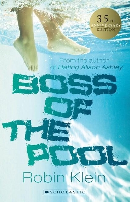 Boss of the Pool 35th Anniversary Edition by Robin Klein