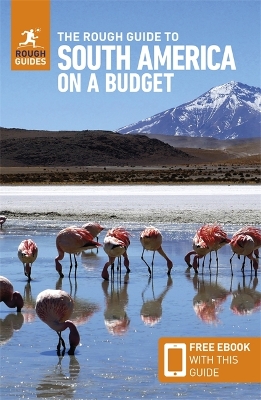 The Rough Guide to South America on a Budget: Travel Guide with eBook book