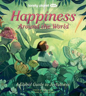 Lonely Planet Kids Happiness Around the World book