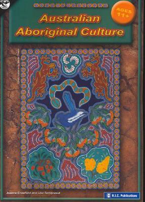 Australian Aboriginal Culture: Ages 11+ book