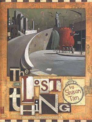 Lost Thing by Shaun Tan