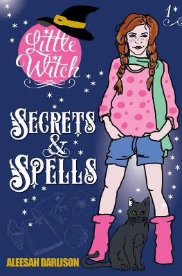 Little Witch - Secrets & Spells book