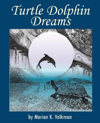 Turtle Dolphin Dreams book