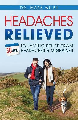 Headaches Relieved book