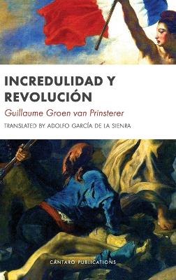 Incredulidad y Revolución book