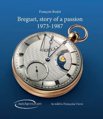 Breguet, Story of a Passion book