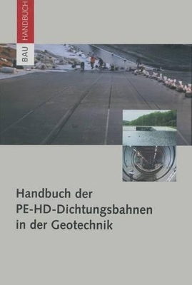 Handbuch der PE-HD-Dichtungsbahnen in der Geotechnik book