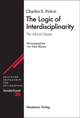 Logic of Interdisciplinarity. 'The Monist'-Series book