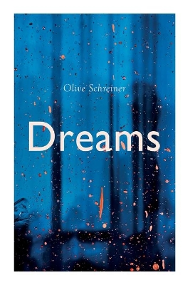 Dreams by Olive Schreiner