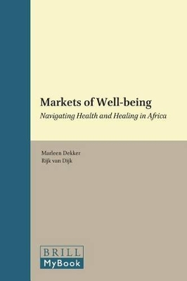 Markets of Well-being by Marleen Dekker
