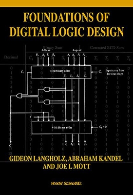 Foundations Of Digital Logic Design book