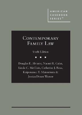 Contemporary Family Law by Douglas E. Abrams