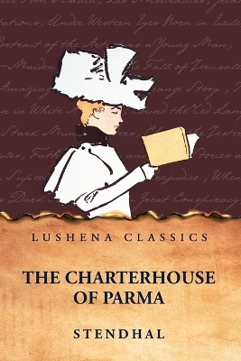 The Charterhouse of Parma by Stendhal