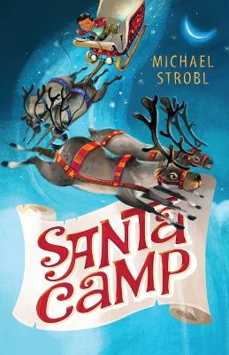 Santa Camp by Michael Strobl