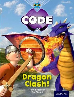 Project X Code: Dragon Dragon Clash by Tony Bradman