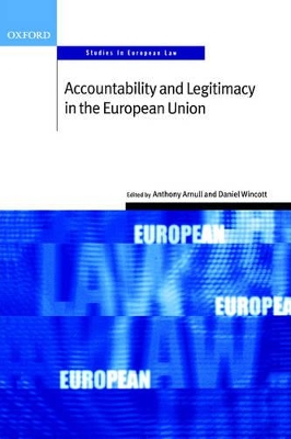 Accountability and Legitimacy in the European Union book