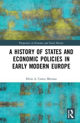 A History of States and Economic Policies in Early Modern Europe book