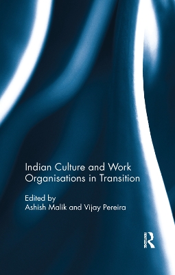 Indian Culture and Work Organisations in Transition by Ashish Malik