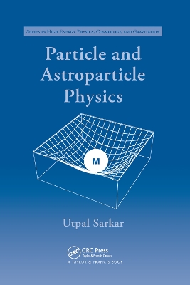 Particle and Astroparticle Physics book