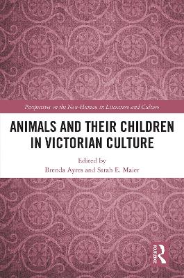 Animals and Their Children in Victorian Culture book