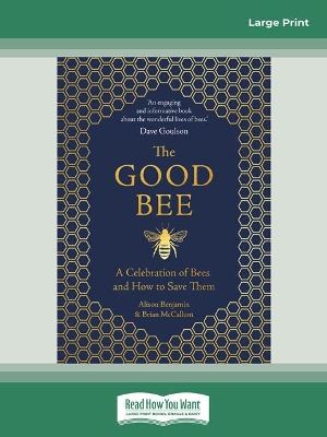 The Good Bee: A Celebration of Bees and How to Save Them by Alison Benjamin