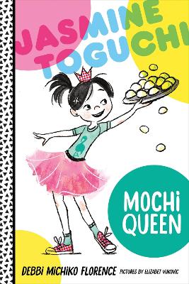 Jasmine Toguchi, Mochi Queen book