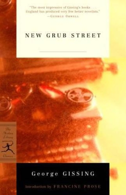 Mod Lib New Grub Street by George Gissing