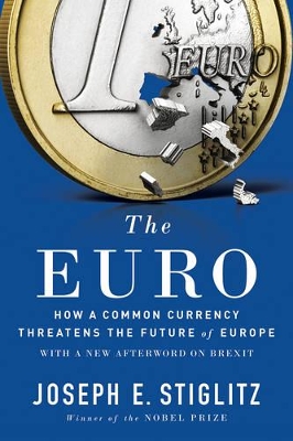 The Euro by Joseph E. Stiglitz