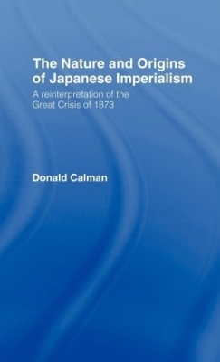 Nature and Origins of Japanese Imperialism book