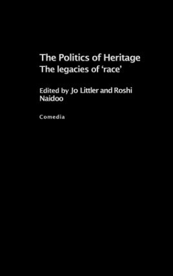 The Politics of Heritage by Jo Littler