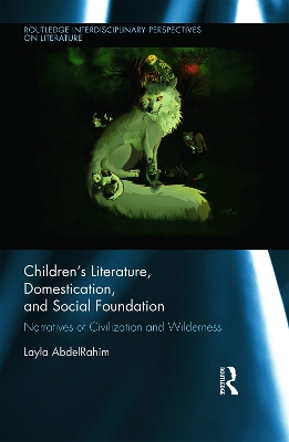 Children's Literature, Domestication, and Social Foundation book
