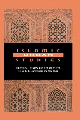 Islamic Urban Studies by Masashi Haneda