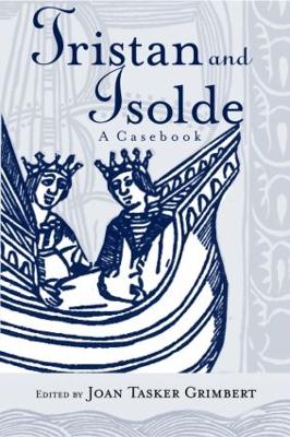 Tristan and Isolde by Joan Tasker Grimbert