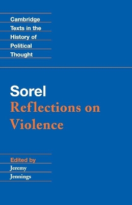 Sorel: Reflections on Violence by Georges Sorel